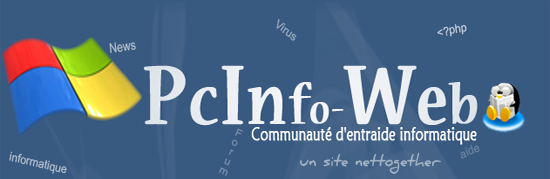 Bienvenue sur PCInfo-Web ! - Communauté d'entraide informatique et multimédia